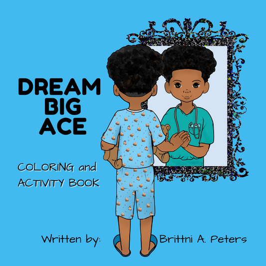 DREAM BIG ACE Coloring & Activity Book