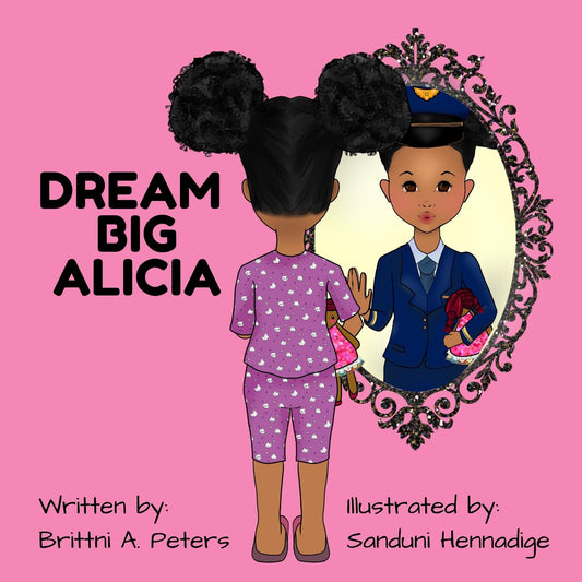 DREAM BIG ALICIA (Hardcover)