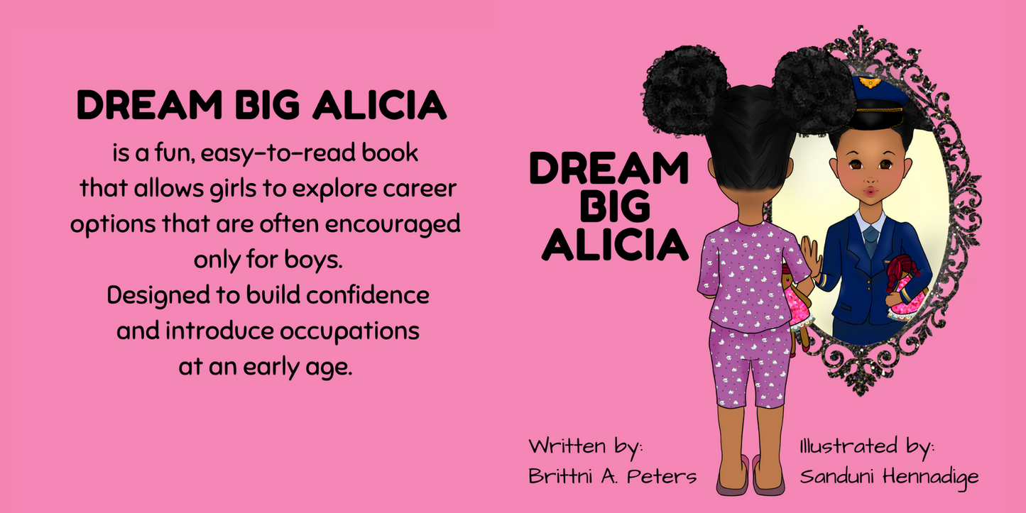 DREAM BIG ALICIA (Softcover)